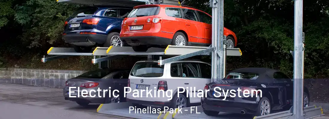  Electric Parking Pillar System Pinellas Park - FL