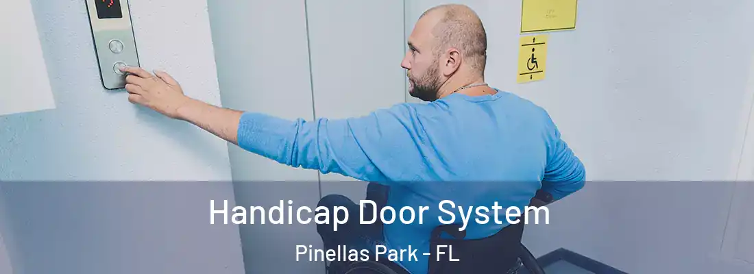  Handicap Door System Pinellas Park - FL