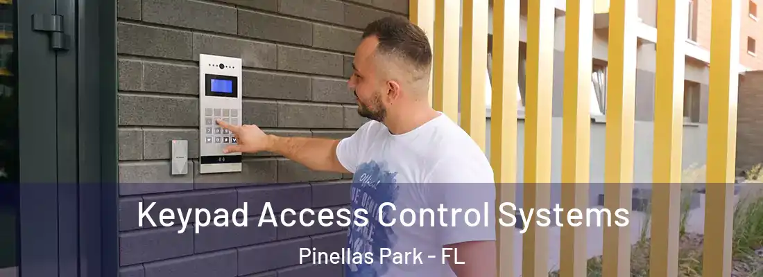  Keypad Access Control Systems Pinellas Park - FL